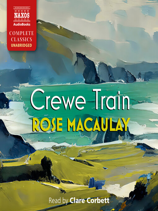 Title details for Crewe Train by Rose Macaulay - Wait list
